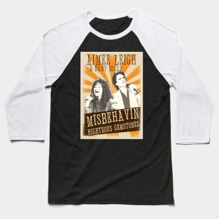 Misbehavin 1989 /// Righteous Gemstones Baseball T-Shirt